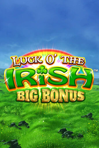 Luck O' the Irish Big Bonus бесплатная демо игра | Вулкан Клуб без регистрации