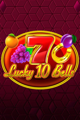 Lucky 10 Bells бесплатная демо игра | Вулкан Клуб без регистрации
