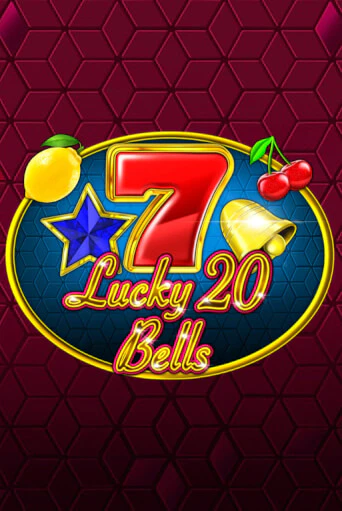 Lucky 20 Bells бесплатная демо игра | Вулкан Клуб без регистрации