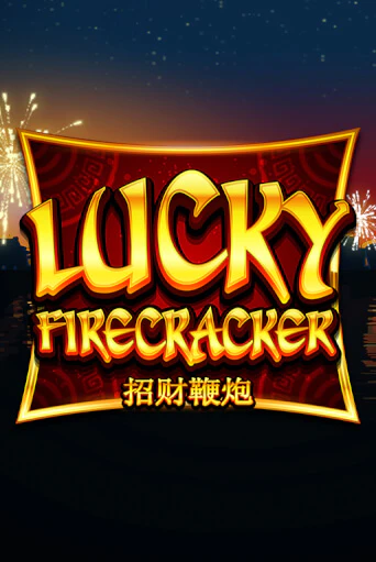 Lucky Firecracker бесплатная демо игра | Вулкан Клуб без регистрации