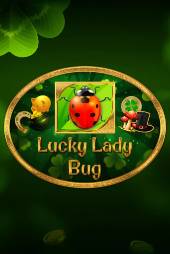 Lucky Lady Bug бесплатная демо игра | Вулкан Клуб без регистрации