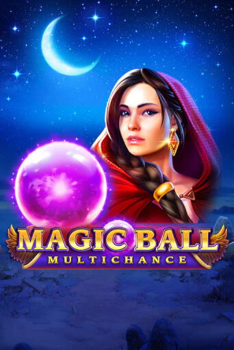 Magic Ball: Multichance бесплатная демо игра | Вулкан Клуб без регистрации