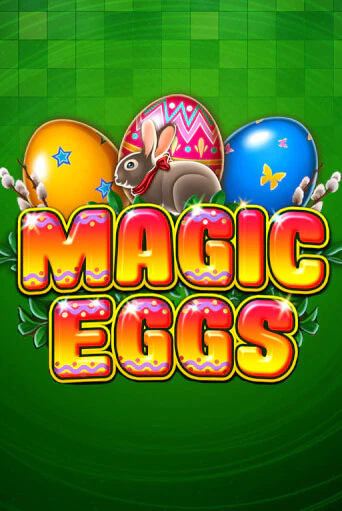 Magic Eggs бесплатная демо игра | Вулкан Клуб без регистрации