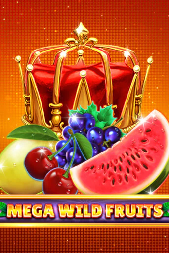 Mega Wild Fruits бесплатная демо игра | Вулкан Клуб без регистрации