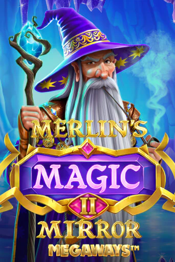 Merlin's Magic Mirror Megaways бесплатная демо игра | Вулкан Клуб без регистрации