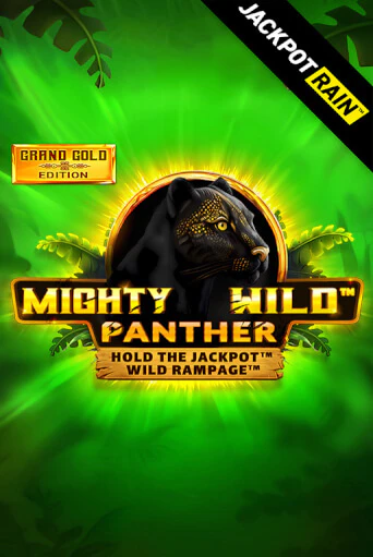 Mighty Wild: Panther Grand Gold Edition JackpotRain бесплатная демо игра | Вулкан Клуб без регистрации