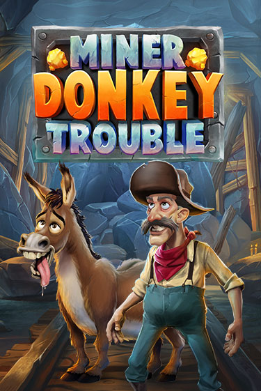 Miner Donkey Trouble бесплатная демо игра | Вулкан Клуб без регистрации