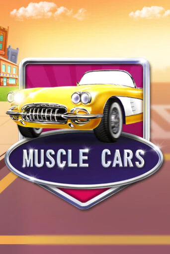 Muscle Cars бесплатная демо игра | Вулкан Клуб без регистрации