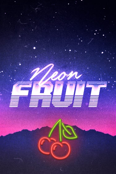 Neon Fruit бесплатная демо игра | Вулкан Клуб без регистрации