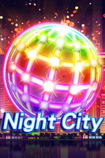 Night City бесплатная демо игра | Вулкан Клуб без регистрации