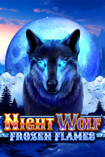Night Wolf - Frozen Flames бесплатная демо игра | Вулкан Клуб без регистрации