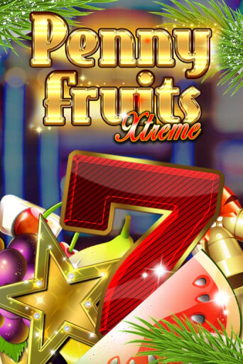 Penny Fruits Xtreme Christmas Edition бесплатная демо игра | Вулкан Клуб без регистрации