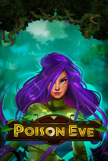 Poison Eve бесплатная демо игра | Вулкан Клуб без регистрации