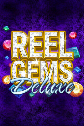 Reel Gems Deluxe бесплатная демо игра | Вулкан Клуб без регистрации