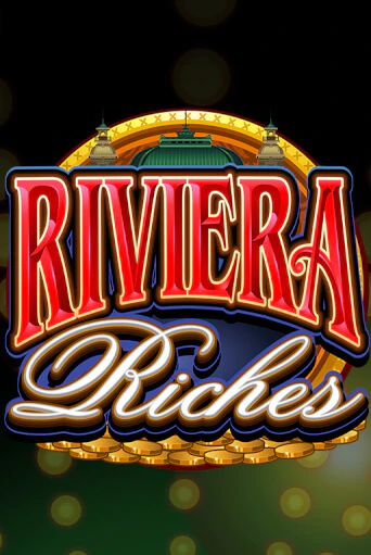 Riviera Riches бесплатная демо игра | Вулкан Клуб без регистрации