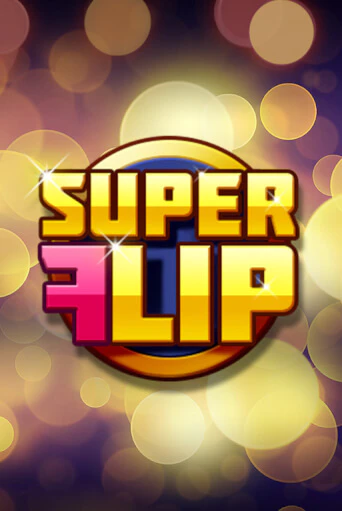 Super Flip бесплатная демо игра | Вулкан Клуб без регистрации