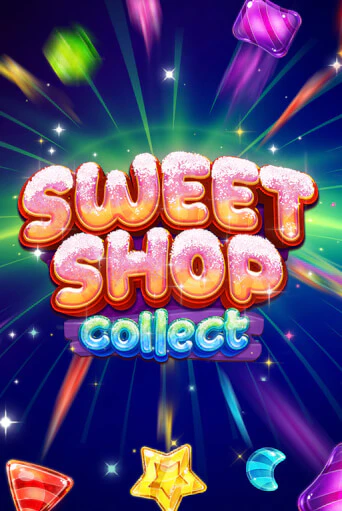 Sweet Shop Collect бесплатная демо игра | Вулкан Клуб без регистрации