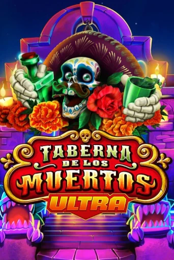Taberna De Los Muertos Ultra бесплатная демо игра | Вулкан Клуб без регистрации