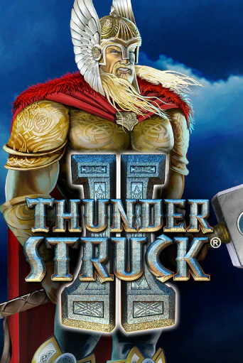 Thunderstruck II бесплатная демо игра | Вулкан Клуб без регистрации
