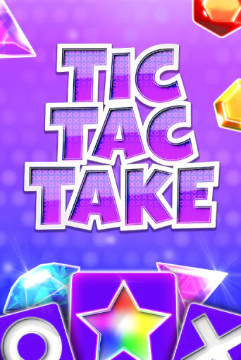 Tic Tac Take бесплатная демо игра | Вулкан Клуб без регистрации