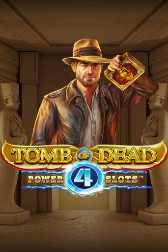 Tomb of Dead: Power 4 slots бесплатная демо игра | Вулкан Клуб без регистрации