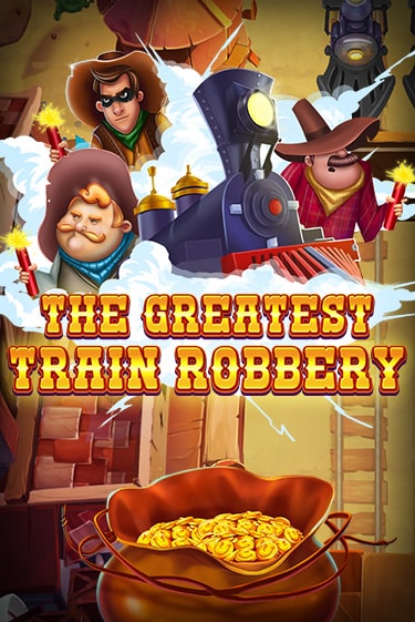 The Greatest Train Robbery бесплатная демо игра | Вулкан Клуб без регистрации