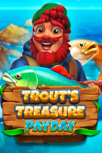 Trout's Treasure - Payday бесплатная демо игра | Вулкан Клуб без регистрации
