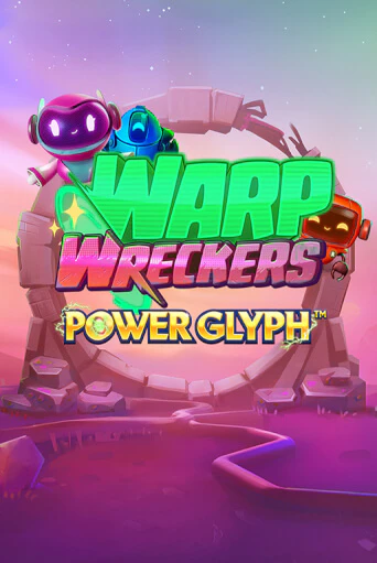 Warp Wreckers Power Glyph бесплатная демо игра | Вулкан Клуб без регистрации