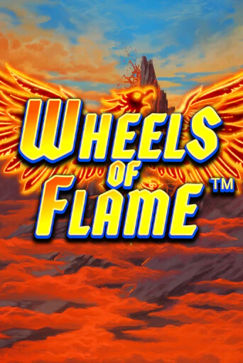 Wheels of Flame бесплатная демо игра | Вулкан Клуб без регистрации