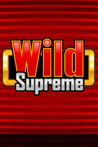 Wild Supreme бесплатная демо игра | Вулкан Клуб без регистрации