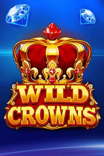 Wild Crowns бесплатная демо игра | Вулкан Клуб без регистрации