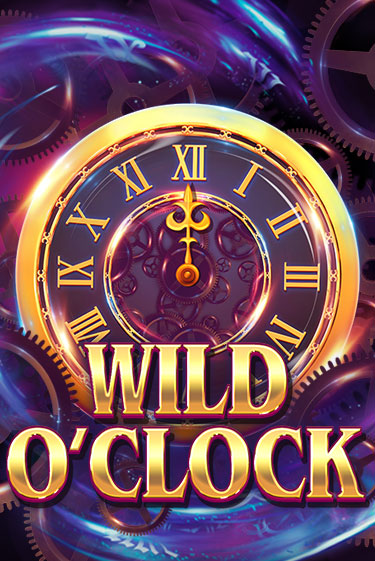 Wild O'Clock бесплатная демо игра | Вулкан Клуб без регистрации