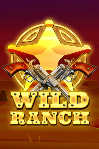 Wild Ranch бесплатная демо игра | Вулкан Клуб без регистрации