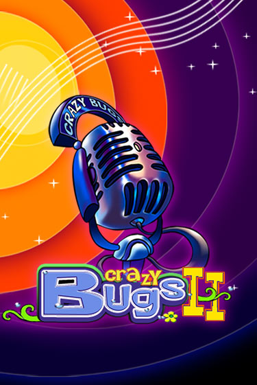 Crazy Bugs II бесплатная демо игра | Вулкан Клуб без регистрации
