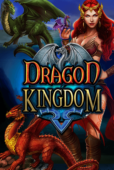 Dragon Kingdom бесплатная демо игра | Вулкан Клуб без регистрации