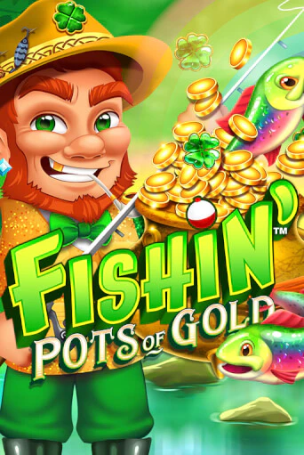 Fishin' Pots of Gold бесплатная демо игра | Вулкан Клуб без регистрации