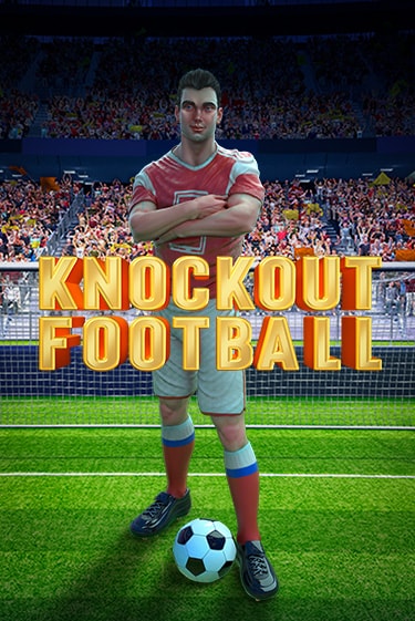 Knockout Football бесплатная демо игра | Вулкан Клуб без регистрации