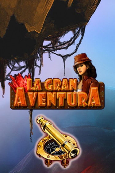 La Gran Aventura бесплатная демо игра | Вулкан Клуб без регистрации
