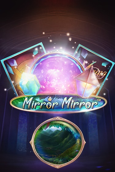 Fairytale Legends: Mirror Mirror бесплатная демо игра | Вулкан Клуб без регистрации